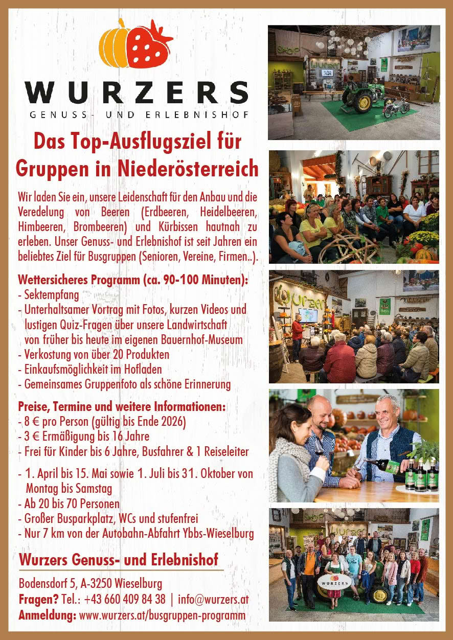 Wurzers Genuss- und Erlebnishof - das wettersichere Top-Ausflugsziel f&uuml;r Busgruppen